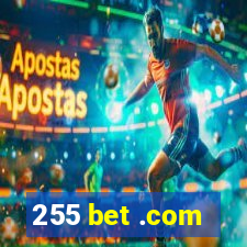 255 bet .com